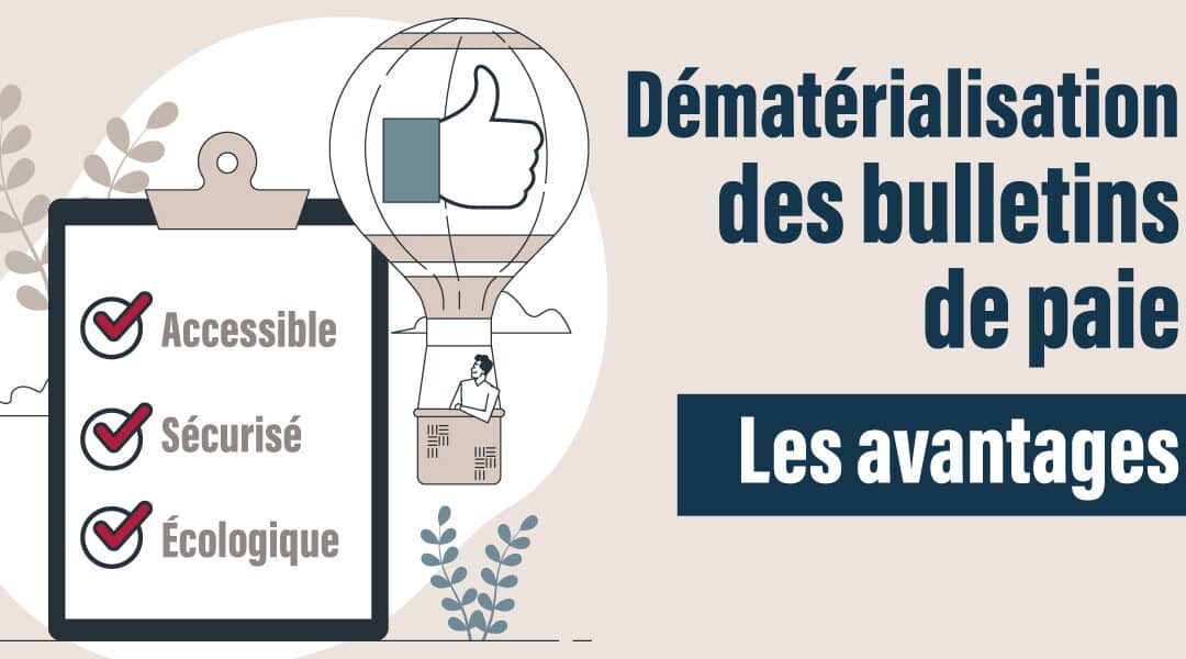 Dématérialisation des bulletins de paie : les avantages